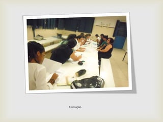Formação
 