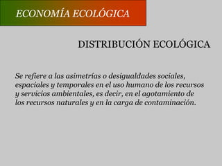 ECONOMÍA ECOLÓGICAECONOMÍA ECOLÓGICAINDICADORES FÍSICOS