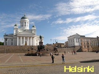 Helsinki
 