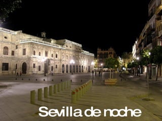 Sevilla de noche 