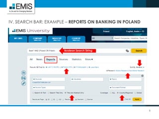 8
IV. SEARCH BAR: EXAMPLE – REPORTS ON BANKING IN POLAND
Boolean Search String
 