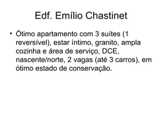 Edf. Emílio Chastinet ,[object Object]