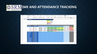 TIME AND ATTENDANCE TRACKING
 