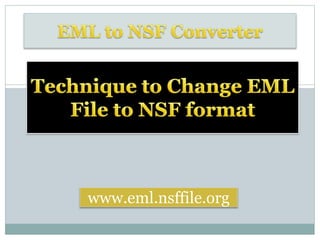 www.eml.nsffile.org
 