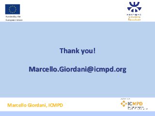 Thank you!
Marcello.Giordani@icmpd.org
Marcello Giordani, ICMPD
Funded by the
European Union
 