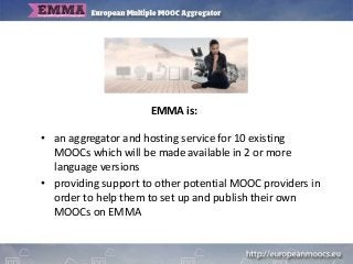 EMMA project - general presentation