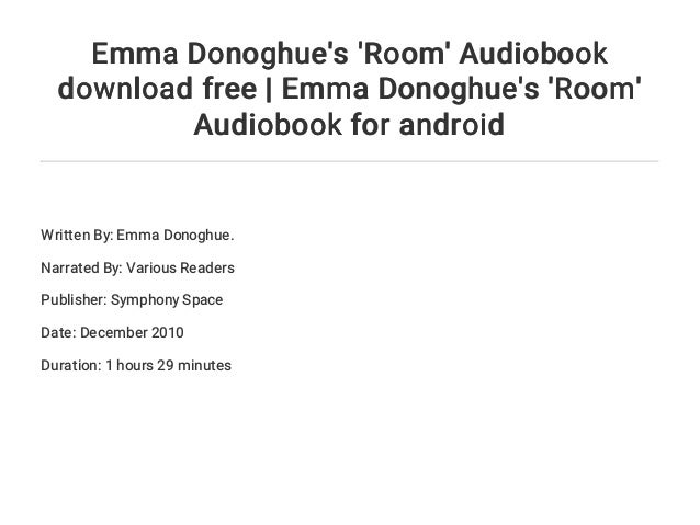room by emma donoghue literary analysis room by emma donoghue literary analysis
