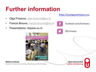 Brouns, Firssova - Bootcamp EMMA MOOC Assessment for learning in practice - EDEN conference 