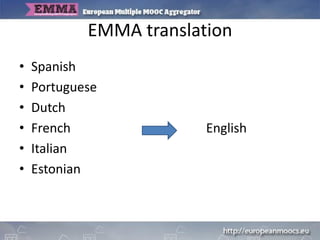 EMMA translation
English
Spanish
Italian
 