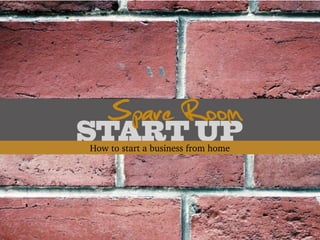How to start a business from home
 