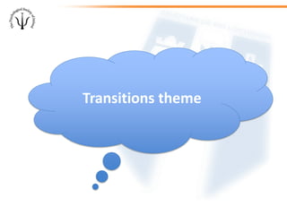 Transitions theme
 
