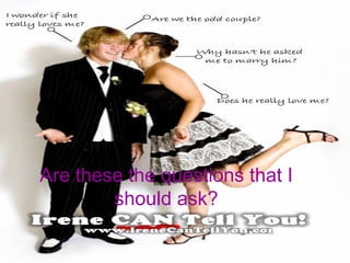 Are these the questions that I should ask?