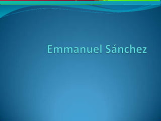 Emmanuel sánchez