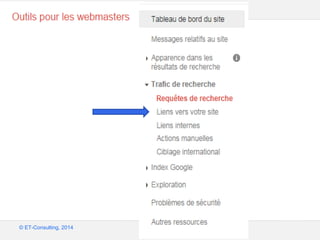 Google – Confidentiel et exclusif
© ET-Consulting, 2014
 
