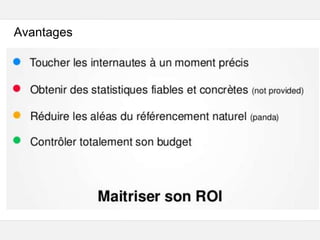 Google – Confidentiel et exclusif
Avantages
 