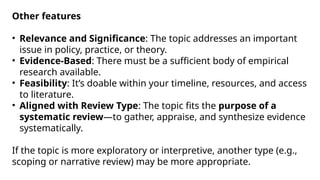 Topic Evidence Analysis Developing Topic and Research Question for Systematic Reviews ...