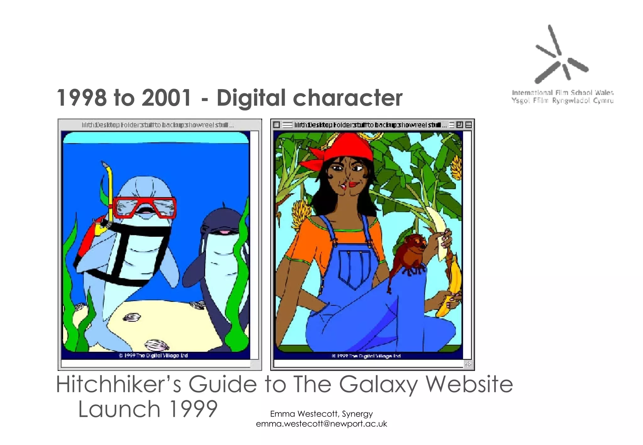 Hitchhiker’s Guide to The Galaxy Website Launch 1999 1998 to 2001 - Digital character 