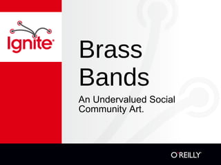 Brass Bands ,[object Object]