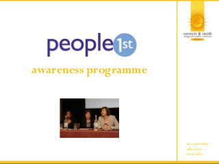 accountable
effective
evocative
awareness programme
 