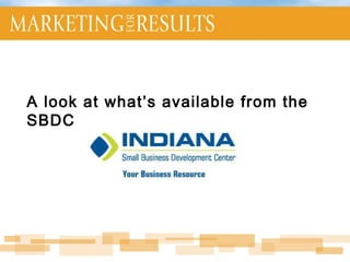 A look at what’s available from the SBDC   