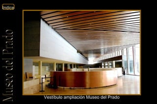 Vestíbulo ampliación Museo del Prado 