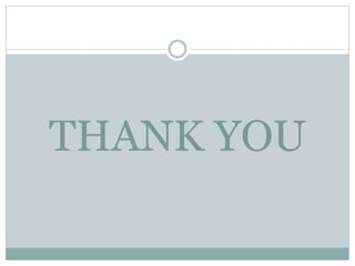 THANK YOU
 