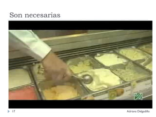 Son necesarias Adriana Delgadillo 