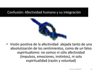 Emociones, Pasiones, Sentimientos