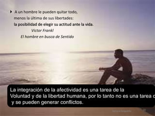 Emociones, Pasiones, Sentimientos