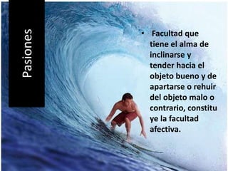 Emociones, Pasiones, Sentimientos