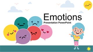 Emotions
Presentation PowerPoint
 