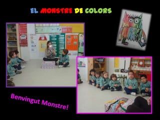 EL MONSTRE DE COLORS

 