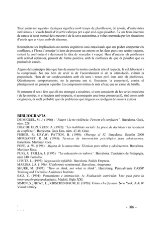 ` - 103 –
` ` `
Tot d’una, el cavaller enamorat de la princesa, que no era gaire valent, ni gaire fort, però si força
intel.ligent, va aturar la discussió tot dient:
 No sigueu veneits. Que no ho veieu que se’ns menjarà a tots, tant si tenim el nas llarg com
si tenim el nas curt? I per què no el tornem vegetarià? Si li donem totes les verdures que
tenim a l’hort ja no caldrà patir, perquè no se’ns menjarà! Li podem donar ...
(Les nenes i els nens van dient el nom de vegetals)
Van treballar de valent la terra. Van donar al monstre cols, patates i albergínies a cabassos. I és de
veritat que al drac li van agradar tant que des d’aquell dia mai més els va atacar.
La gent va entendre que treballant tots plegats havien guanyat el drac i els dels nassos curts i llargs
van fer les paus per sempre més.
(En acabar l’activitat aprenen la cançó del Monstre de Banyoles)
1.Ens ho diu la història d’un vell poble, 2. Com veureu, tenia tanta gana
que hi habitava un monstre fa molts anys. que s’empassava els bous de tres en tres,
Diuen que treia foc per les orelles i els cavallers que amb ell volien brega,
i per la boca, pel nas i pels queixals. se’ls endrapava com qui no menja res.
És el mon-mon, el monstre de Banyoles És el mon-mon ...
que men-men- men,
que menjava persones. Oi tant! 3. I la gent de tota la contrada
És el mon-mon, el monstre de Banyoles, un tracte, amb gràcia, amb ell varen signar,
una per dia sense fer terrabastall. donant-li cols, patates i albergínies
perquè aquell monstre es tornés vegetarià.
És el mon-mon ...
“Toni Giménez”
 