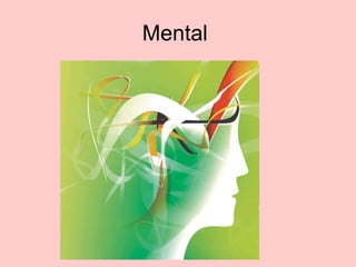 Mental  