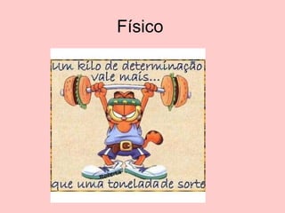 Físico  
