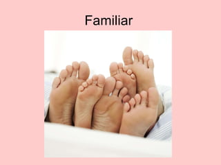 Familiar  