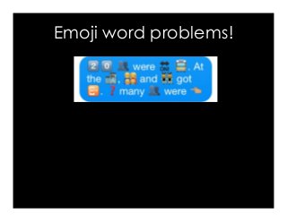 Emoji word problems!
 