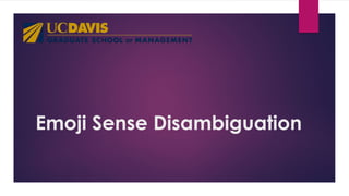 Emoji Sense Disambiguation
 