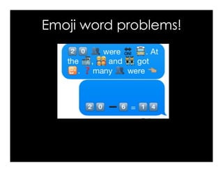 Emoji word problems!
 
