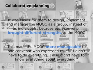 ￼Offering cMOOCs collaboratively: The COER13 experience from the convenors’ perspective