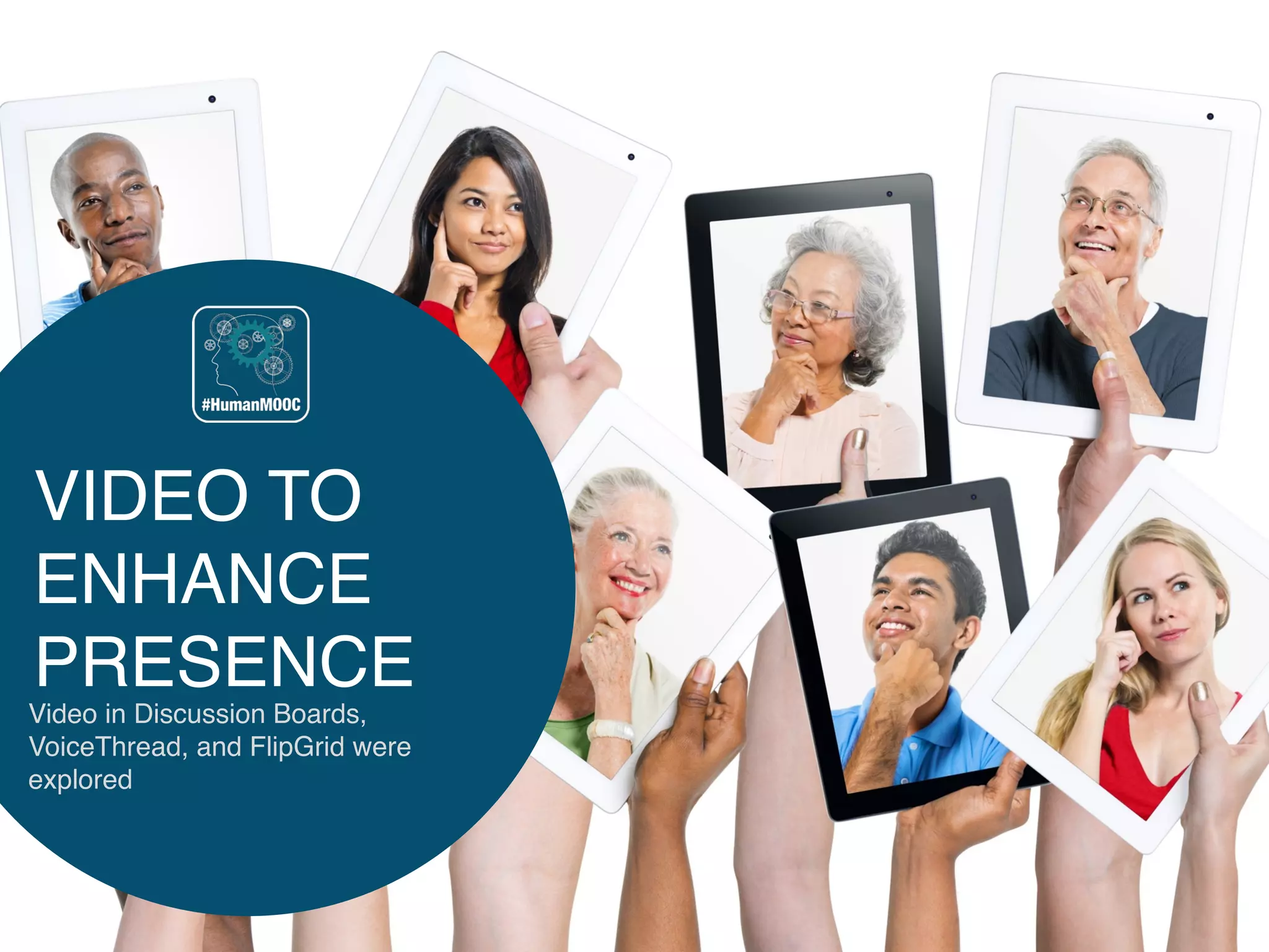 VIDEO TO
ENHANCE
PRESENCE
Video in Discussion Boards,
VoiceThread, and FlipGrid were
explored
 