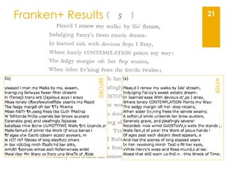 Franken+ Results 21
AFTER
BEFORE
 