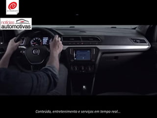 Conteúdo, entretenimento e serviços em tempo real...
 