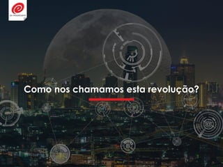 Como nos chamamos esta revolução?
 