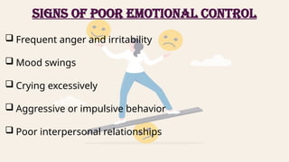 EMOTIONAL CONTROL PPT IN GNM. pptx | PPTX