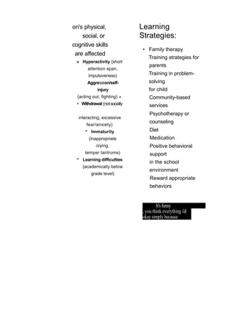 on's physical,                 Learning
     social, or                Strategies:
cognitive skills
                      ...