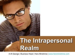 The Intrapersonal Realm 