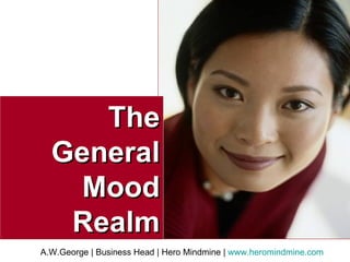 The General Mood Realm 