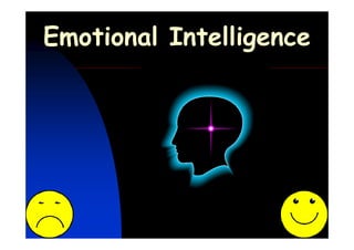 Emotional Intelligence

 