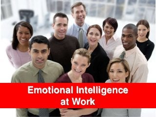 1visit: www.exploreHR.org
Emotional Intelligence
at Work
 
